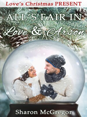 cover image of All's Fair in Love and Arson